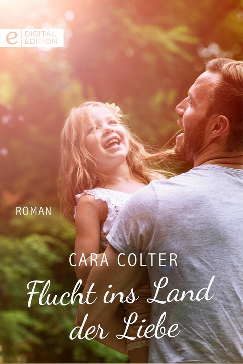 Flucht ins Land der Liebe - Cara Colter