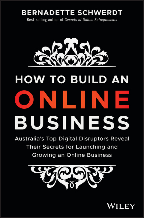 How to Build an Online Business - Bernadette Schwerdt