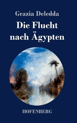 Die Flucht nach Ägypten