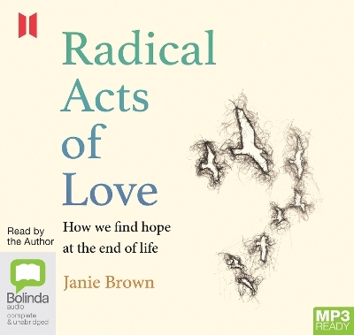 Radical Acts of Love - Janie Brown