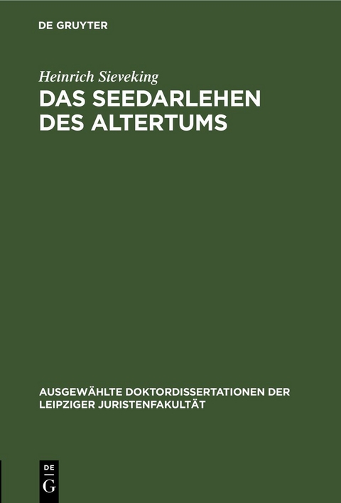 Das Seedarlehen des Altertums - Heinrich Sieveking