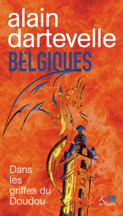 Belgiques - Alain Dartevelle