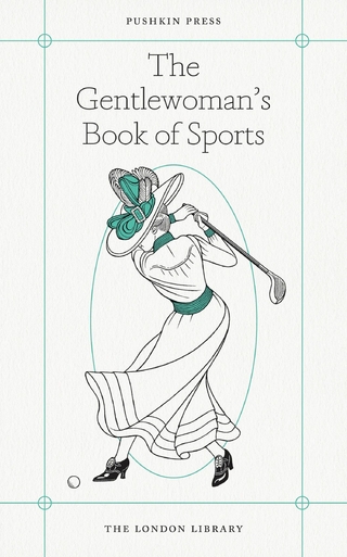 The Gentlewoman's Book of Sports