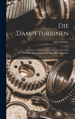 Die Dampfturbinen