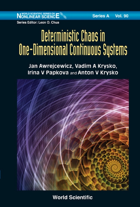 DETERMINISTIC CHAOS IN ONE DIMENSIONAL CONTINUOUS SYSTEMS - Jan Awrejcewicz, Vadim A Krysko, Irina V Papkova, Anton V Krysko