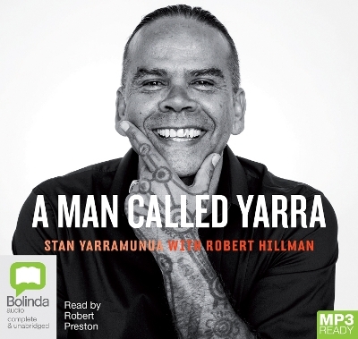 A Man Called Yarra - Stan Yarramunua, Robert Hillman