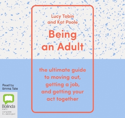 Being an Adult - Lucy Tobin, Kat Poole
