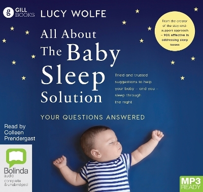 All About The Baby Sleep Solution - Lucy Wolfe