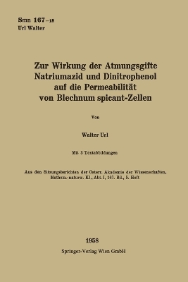 Zur Wirkung der Atmungsgifte Natriumazid und Dinitrophenol auf die Permeabilität von Blechnum spicant-Zellen