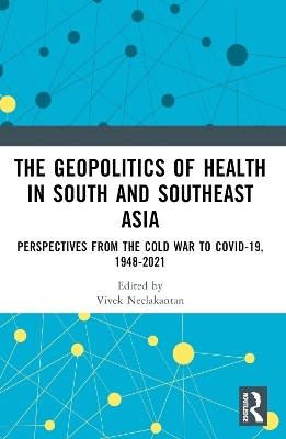 The Geopolitics of Health in South and Southeast Asia