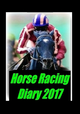 Horse Racing Diary 2017 - J Thompson