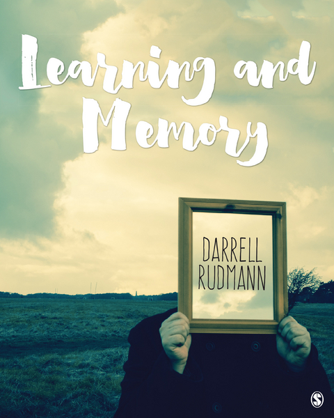 Learning and Memory -  Darrell Rudmann