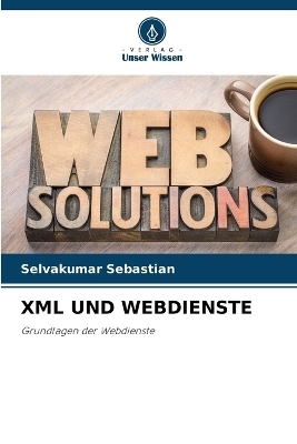 XML Und Webdienste - Selvakumar Sebastian
