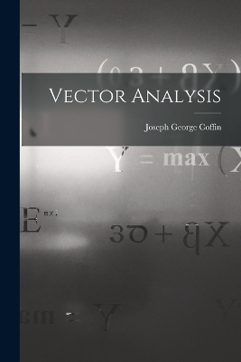 Vector Analysis - Joseph George Coffin