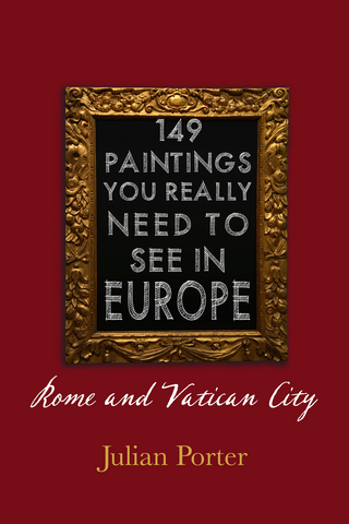149 Paintings You Really Should See in Europe — Rome and Vatican City