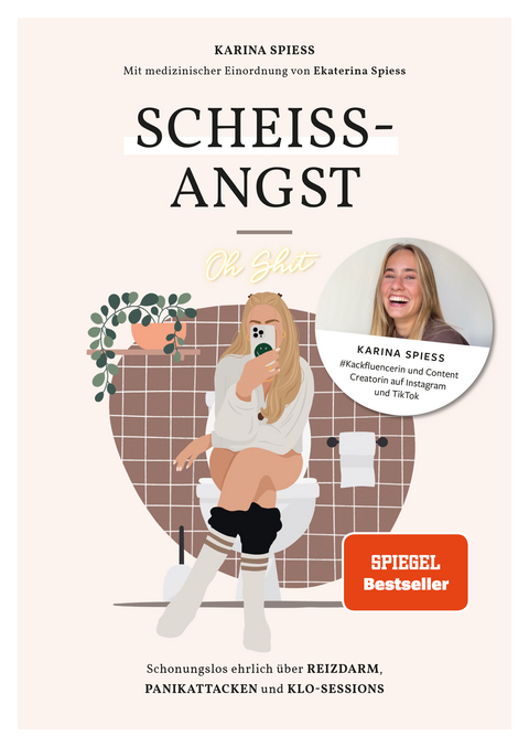 Schei&szlig;-Angst - Karina Spiess