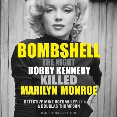Bombshell - Douglas Thompson, Mike Rothmiller