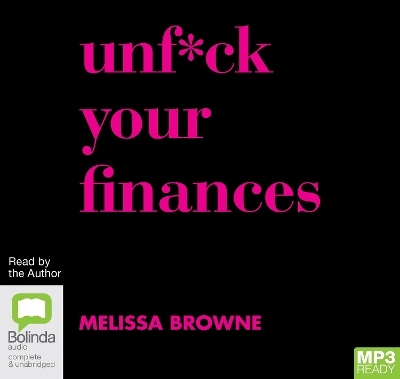Unf*ck Your Finances - Melissa Browne