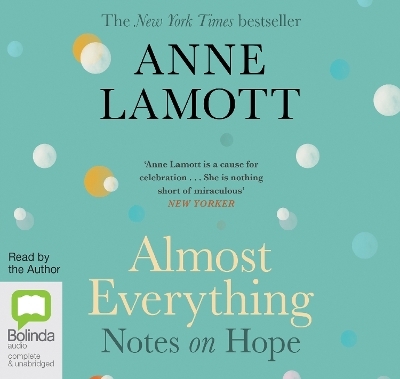Almost Everything - Anne Lamott