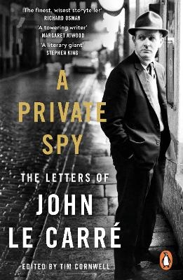 A Private Spy - John Le Carr&eacute;