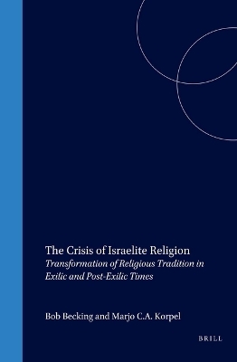 The Crisis of Israelite Religion