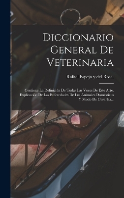 Diccionario General De Veterinaria