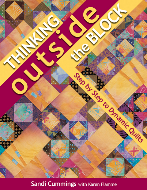Thinking Outside the Block -  Sandi Cummings,  Karen Flamme