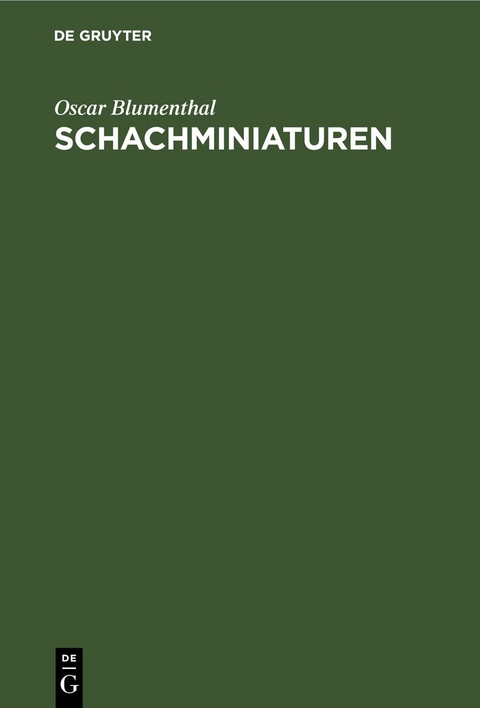 Schachminiaturen - Oscar Blumenthal