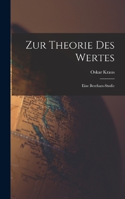 Zur Theorie Des Wertes - Oskar Kraus