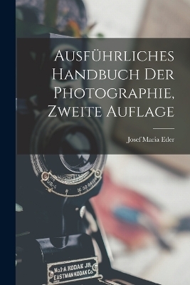Ausführliches Handbuch der Photographie, zweite Auflage