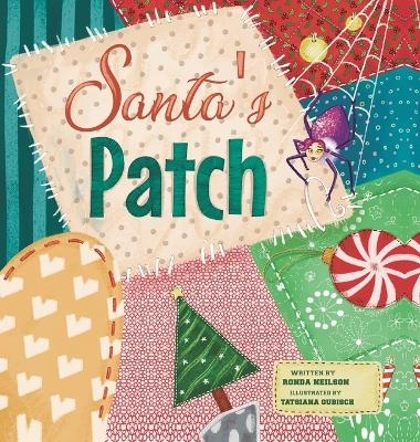 Santa's Patch - Ronda Neilson