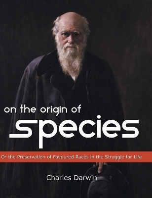 On the Origin of Species - Charles Darwin