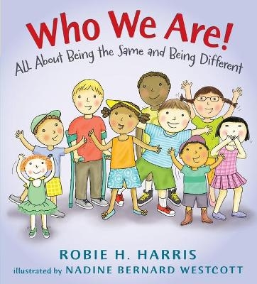 Who We Are! - Robie H. Harris