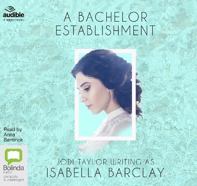 A Bachelor Establishment - Jodi Taylor