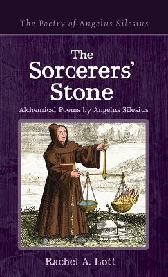 The Sorcerers' Stone - Rachel A Lott