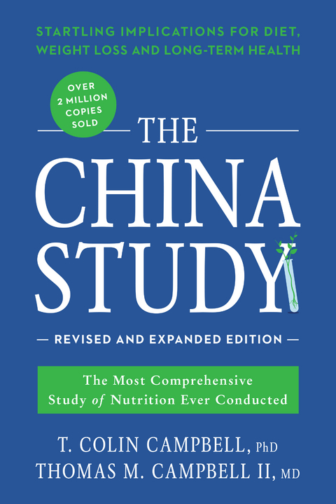 China Study: Revised and Expanded Edition -  T. Colin Campbell,  Thomas M. Campbell