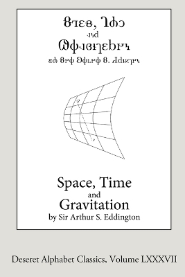 Space, Time, and Gravitation (Deseret Alphabet edition)