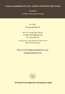 Klinische Bindegewebsprobleme und Kollagenstoffwechsel - Hansj&uuml;rgen Struck