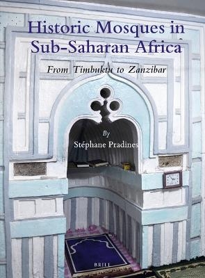 Historic Mosques in Sub-Saharan Africa - St&eacute;phane Pradines