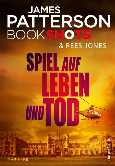 Spiel auf Leben und Tod - James Patterson