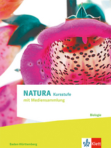 Natura Biologie Kursstufe. Ausgabe Baden-W&uuml;rttemberg