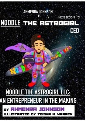 Noodle the Astrogirl LLC