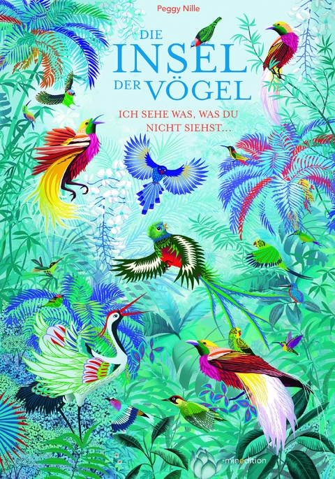 Die Insel der V&ouml;gel - Peggy Nille