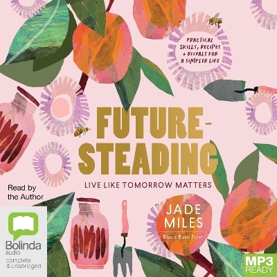 Futuresteading - Jade Miles