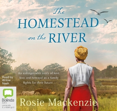 The Homestead on the River - Rosie MacKenzie