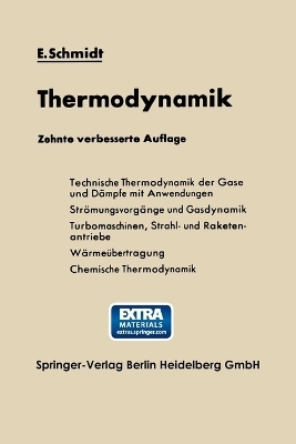 Einf&uuml;hrung in die Technische Thermodynamik und in die Grundlagen der chemischen Thermodynamik - Ernst Schmidt
