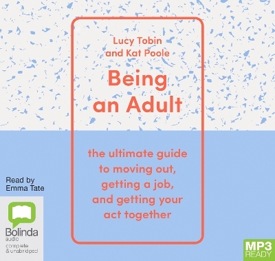 Being an Adult - Lucy Tobin, Kat Poole
