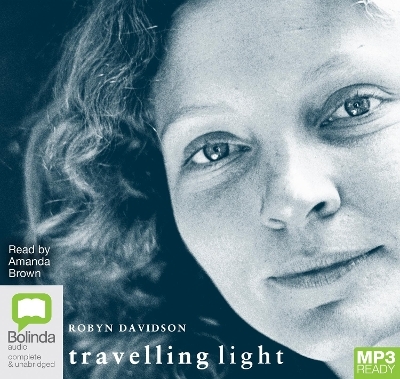 Travelling Light - Robyn Davidson