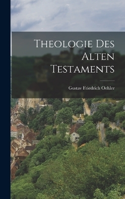 Theologie Des Alten Testaments