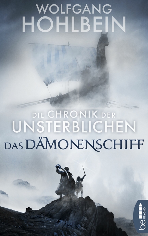Die Chronik der Unsterblichen - Das Dämonenschiff -  Wolfgang Hohlbein